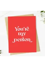 "You're My Person" Text Valentine's Day Card