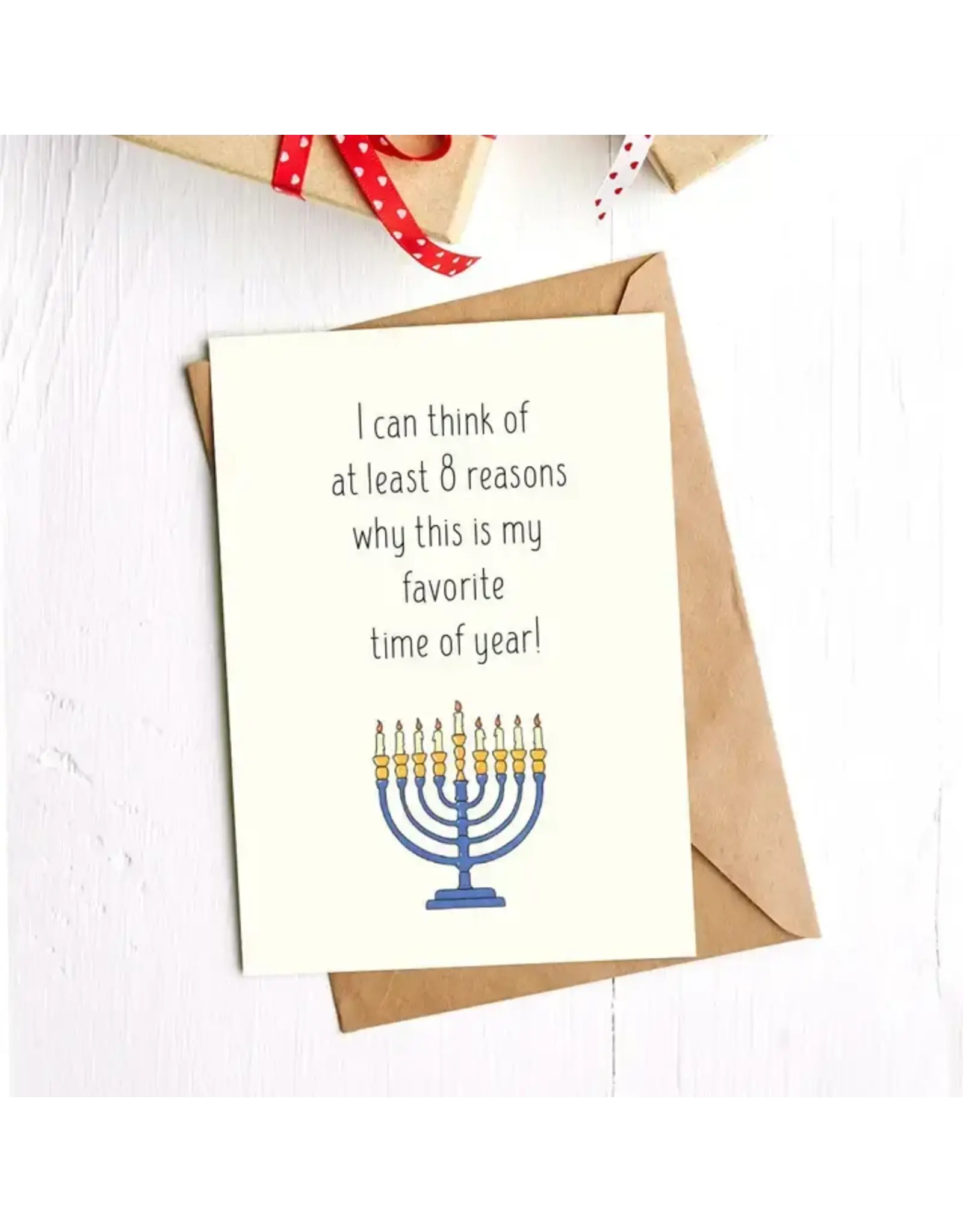 "I Can Think of 8 Reasons My Fav Time of Year" Hanukkah Card