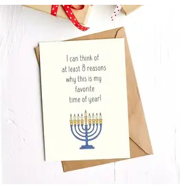 "I Can Think of 8 Reasons My Fav Time of Year" Hanukkah Card