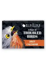 Troubled Birds 2027 Calendar