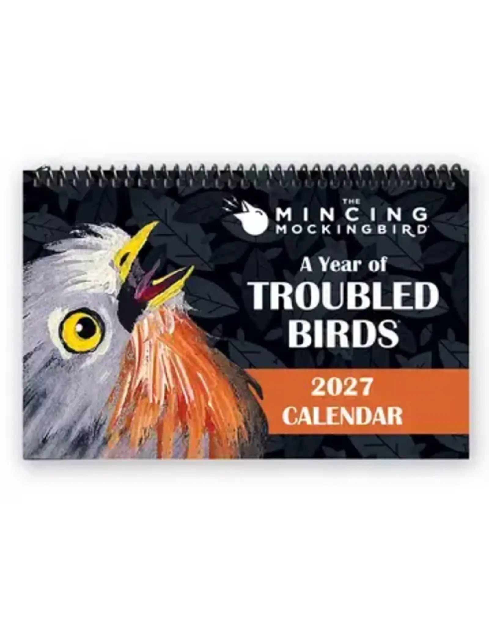 Troubled Birds 2027 Calendar