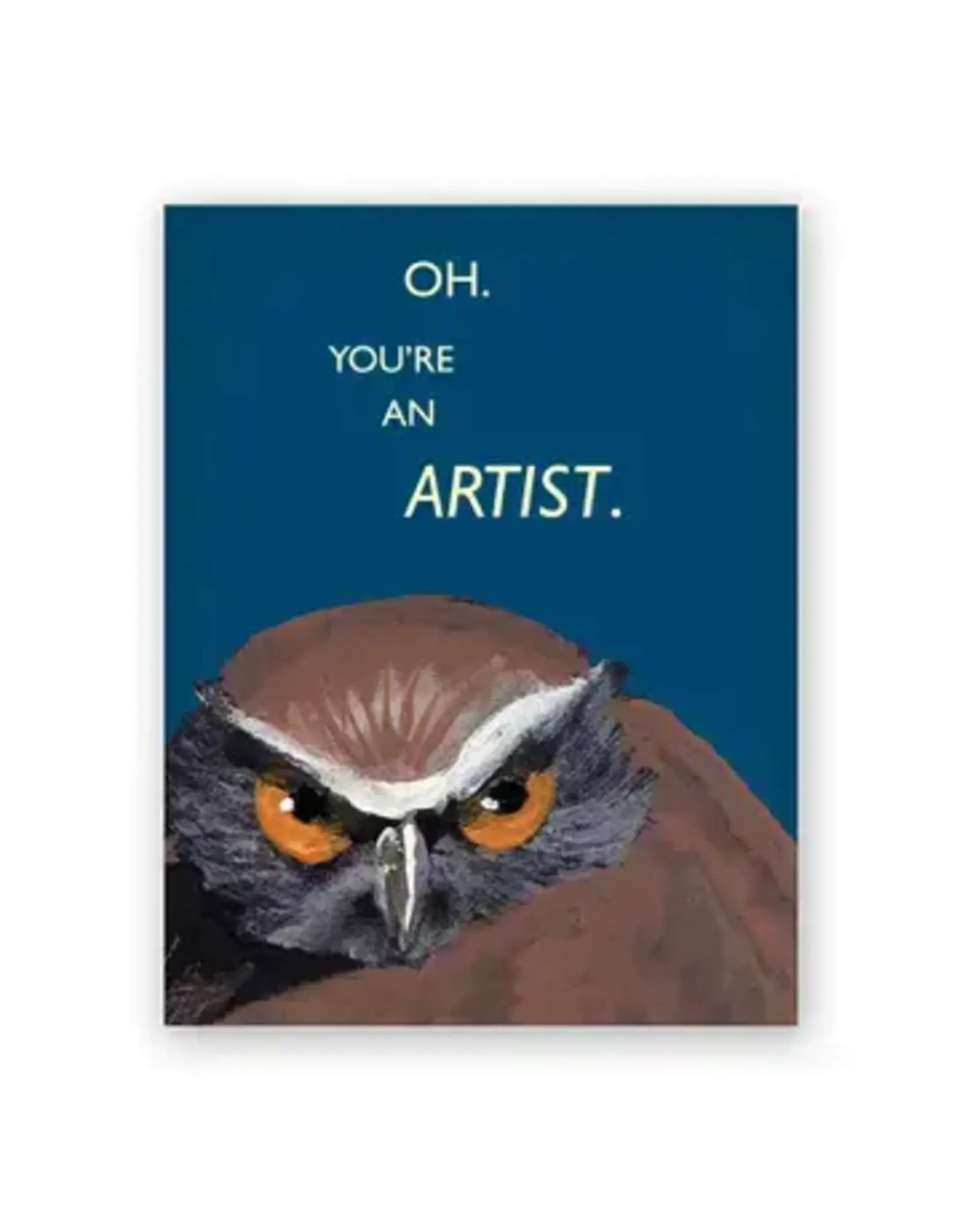 You're An Artist Greeting Card