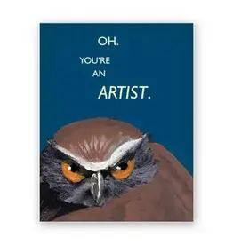 You're An Artist Greeting Card