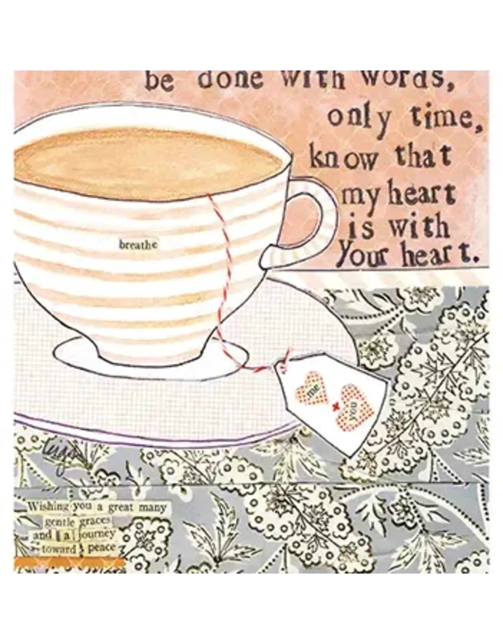 My Heart Sympathy Greeting Card 4.5 X 6.25"