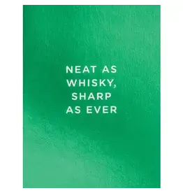 Neat As Whisky Birthday Greeting Card 3.5 X 4.75