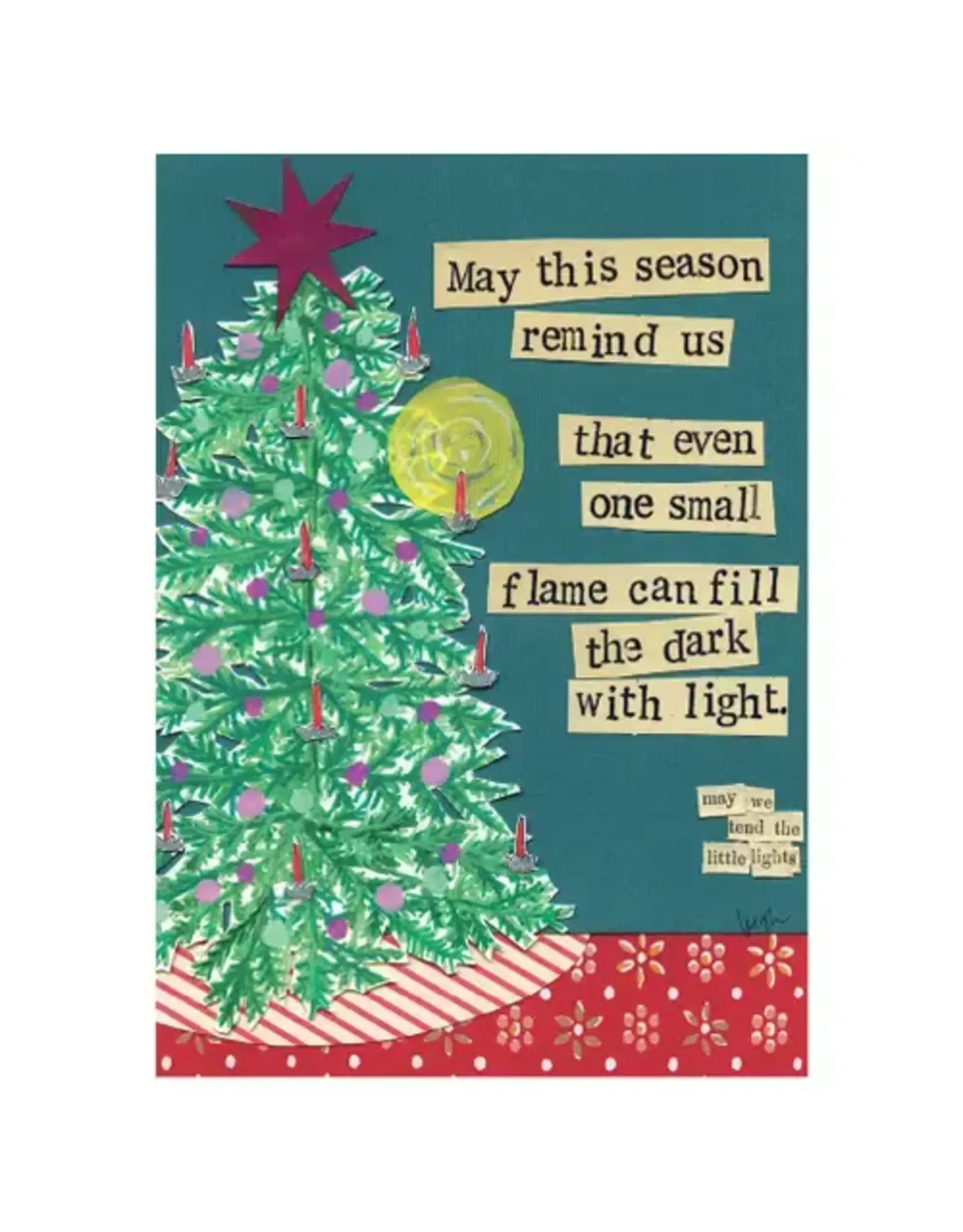 One Small Flame Holiday Greeting Card 4.5 X 6.25"