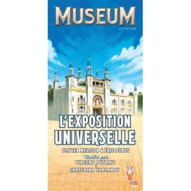 Holy Grail Games Museum: Ext. L'Exposition Universelle (FR)