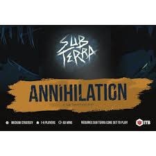 Sub Terra: Ext. Annihilation (EN)