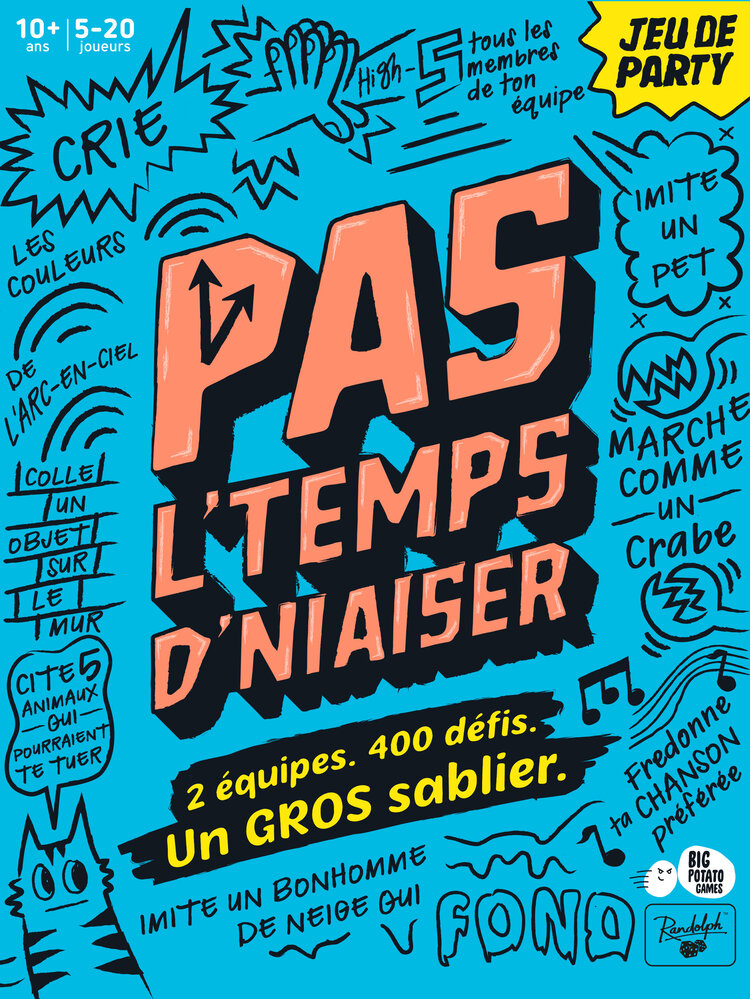 Randolph Pas Le Temps D'Niaiser ! (FR)