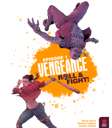 Mighty Boards Vengeance: Roll & Fight: Episode 1 (EN)