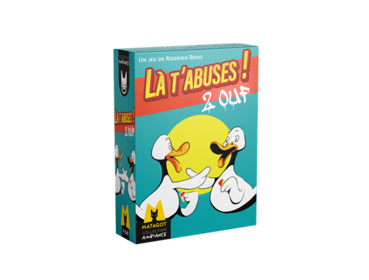 Matagot Précommande: Là T'abuses! 2 Ouf (FR)