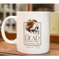 Dead People's Stuff - Coffee Mug