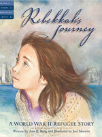 Sleeping Bear Press Rebekkah's Journey: A World War II Refugee Story