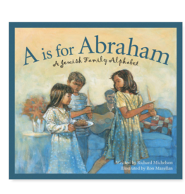 Sleeping Bear Press A is for Abraham: A Jewish Family Alphabet