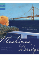 Sleeping Bear Press Mackinac Bridge: The Story of the Five Mile Poem