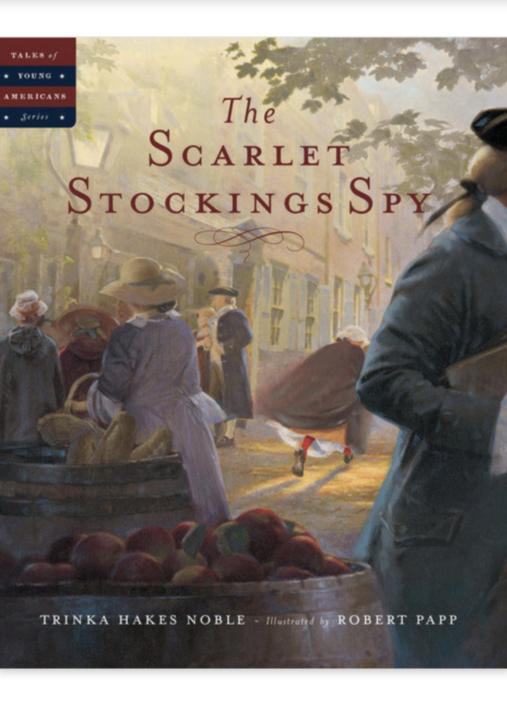 Sleeping Bear Press The Scarlet Stockings Spy