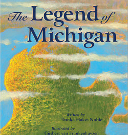 Sleeping Bear Press The Legend of Michigan