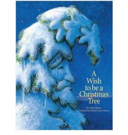 Sleeping Bear Press A Wish to be a Christmas Tree (Hardcover)
