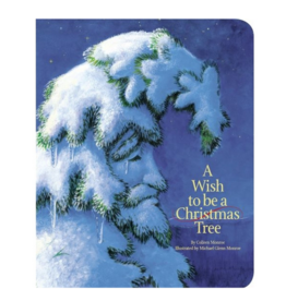 Sleeping Bear Press A Wish to be a Christmas Tree (board book)