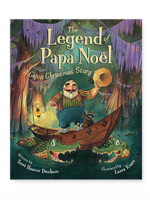 Sleeping Bear Press The Legend of Papa Noel: A Cajun Christmas Story