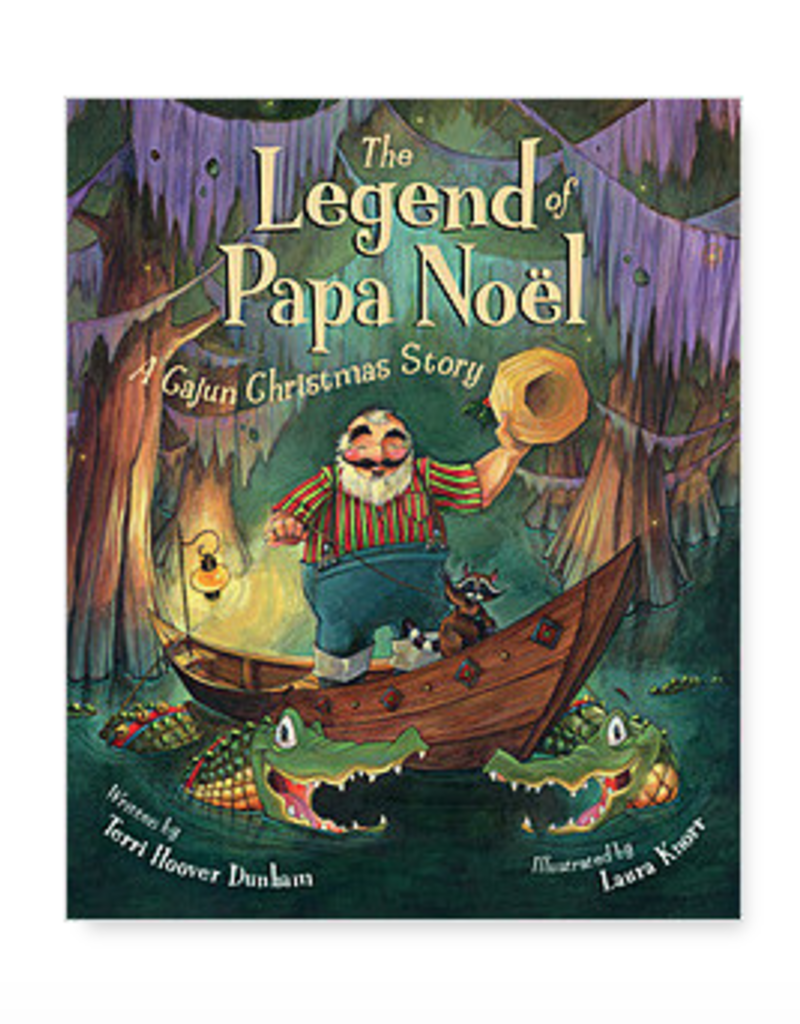Sleeping Bear Press The Legend of Papa Noel: A Cajun Christmas Story