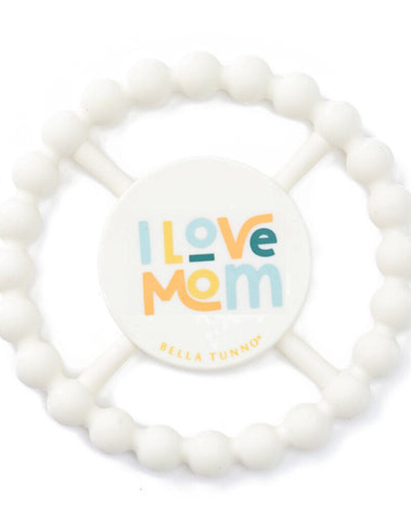 Bella Tunno Happy Teether I Love Mom