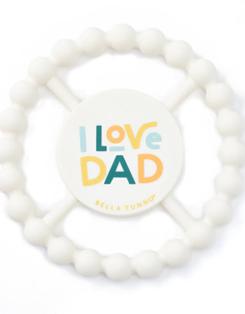 Bella Tunno Happy Teether I Love Dad