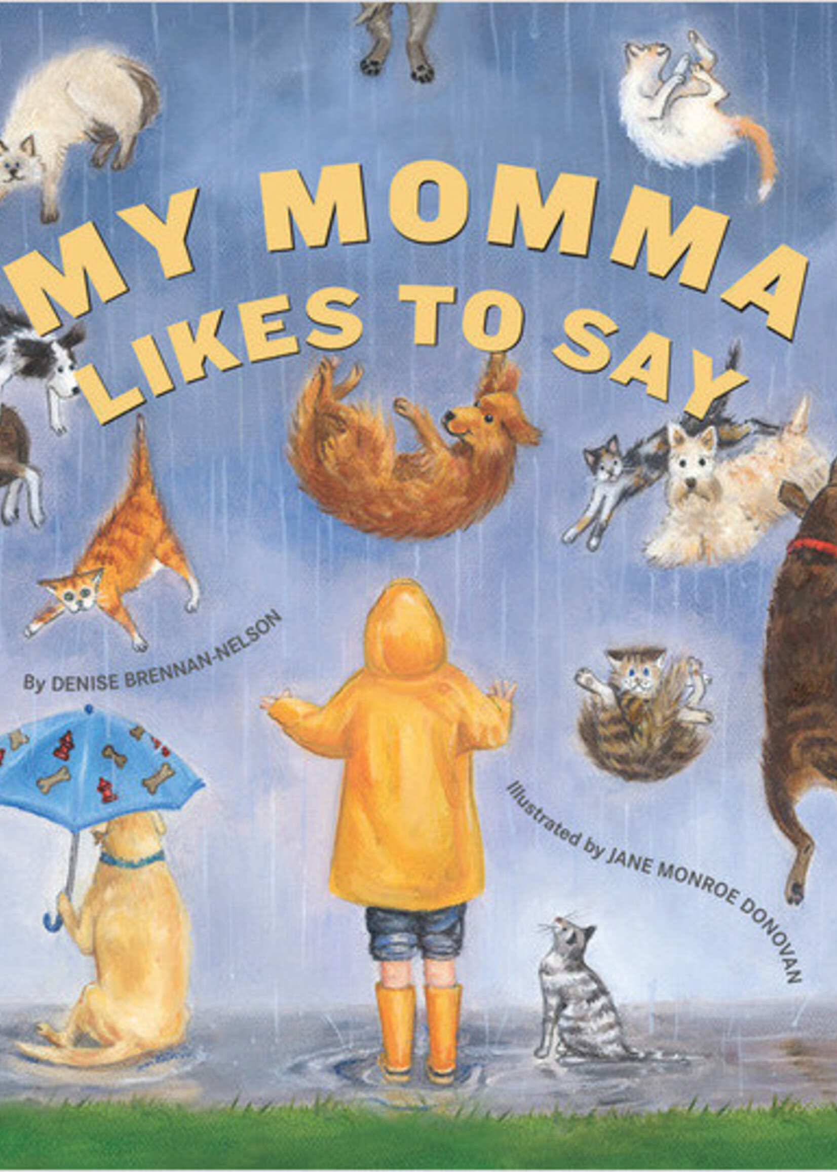 Sleeping Bear Press My Momma Likes to Say