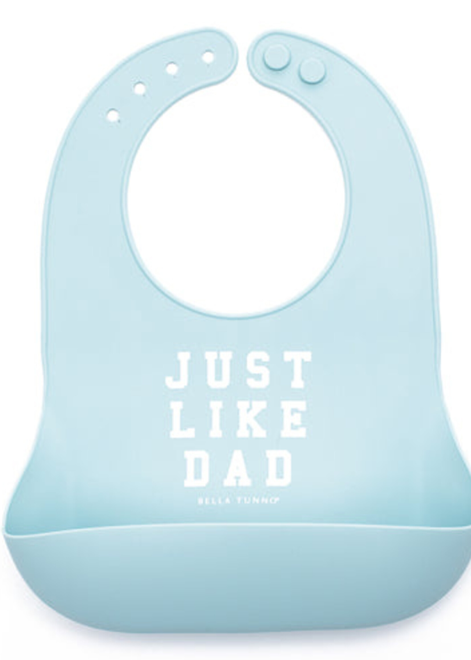 Bella Tunno Wonder Bib Just Like Dad