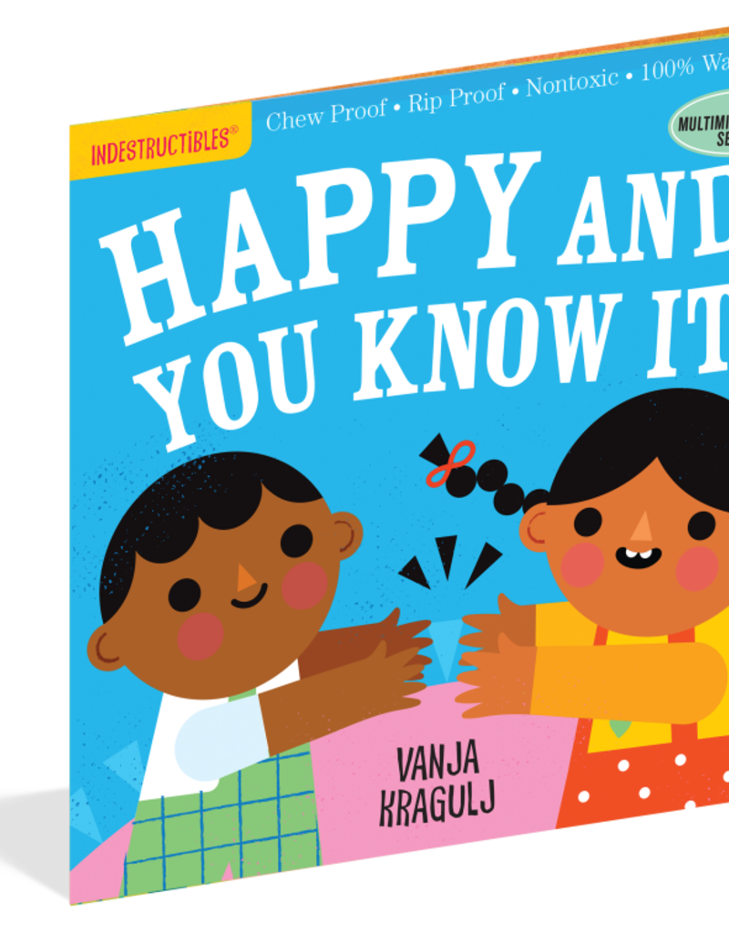 Hachette Indestructibles: Happy and You Know It!