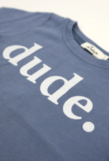 oh baby! DUDE Raw Edge Tee