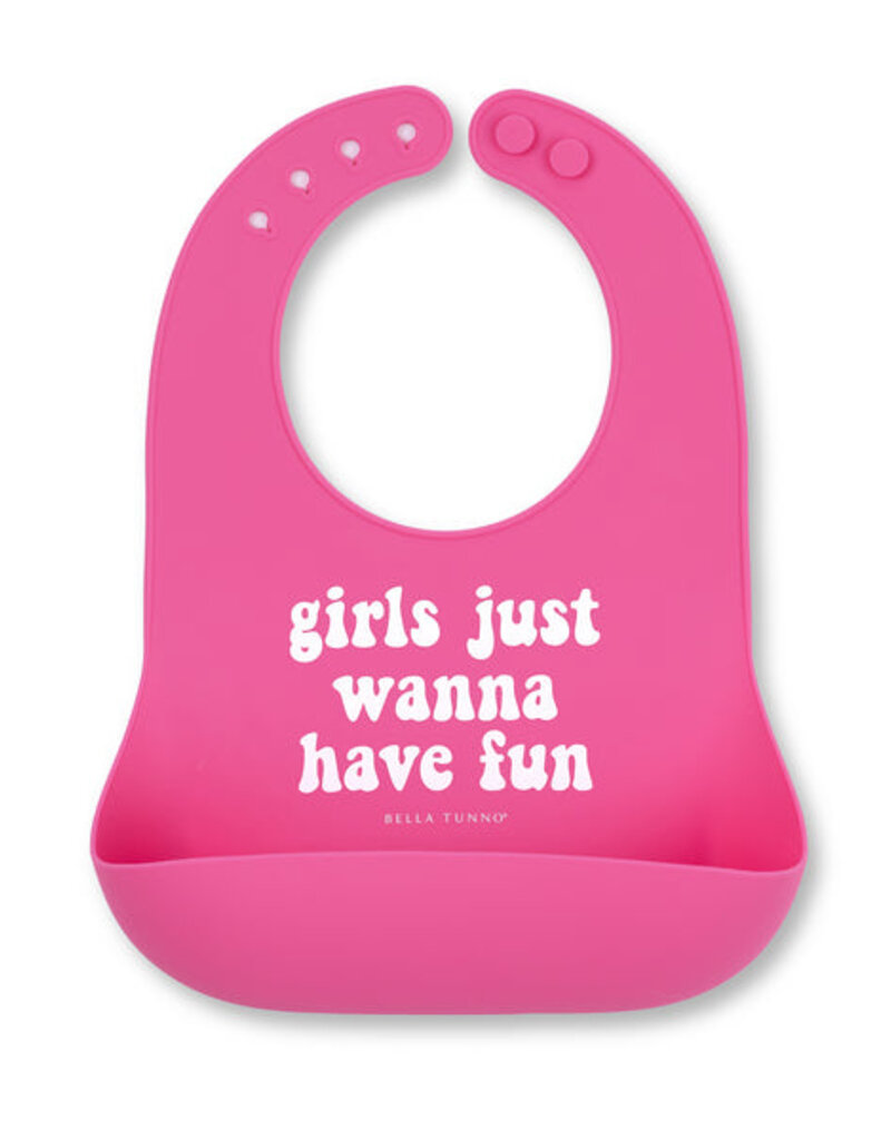 Bella Tunno Girls Just Wanna Have Fun Wonder Bib