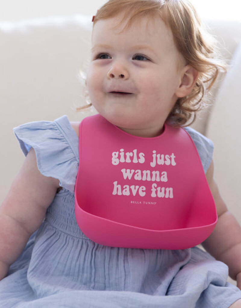 Bella Tunno Girls Just Wanna Have Fun Wonder Bib