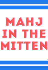 Mahj in the Mitten Play Mahjong w/Mahj in the Mitten