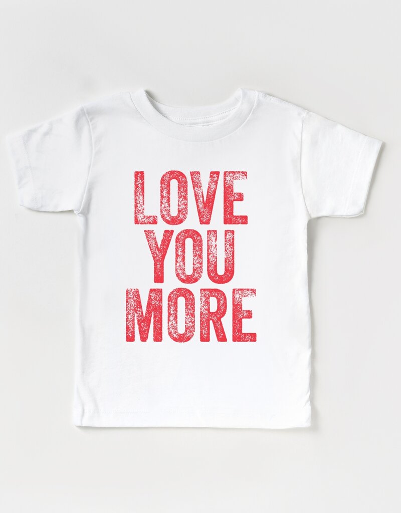 Benny & Ray Apparel Love You More Valentines S/S Tee