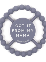 Bella Tunno Happy Teether Got Mama