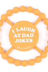 Bella Tunno Happy Teether I Laugh at Dad Jokes