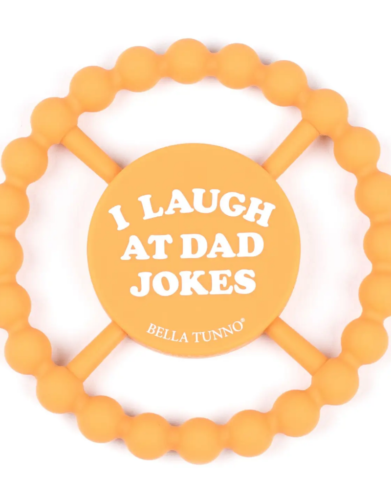Bella Tunno Happy Teether I Laugh at Dad Jokes