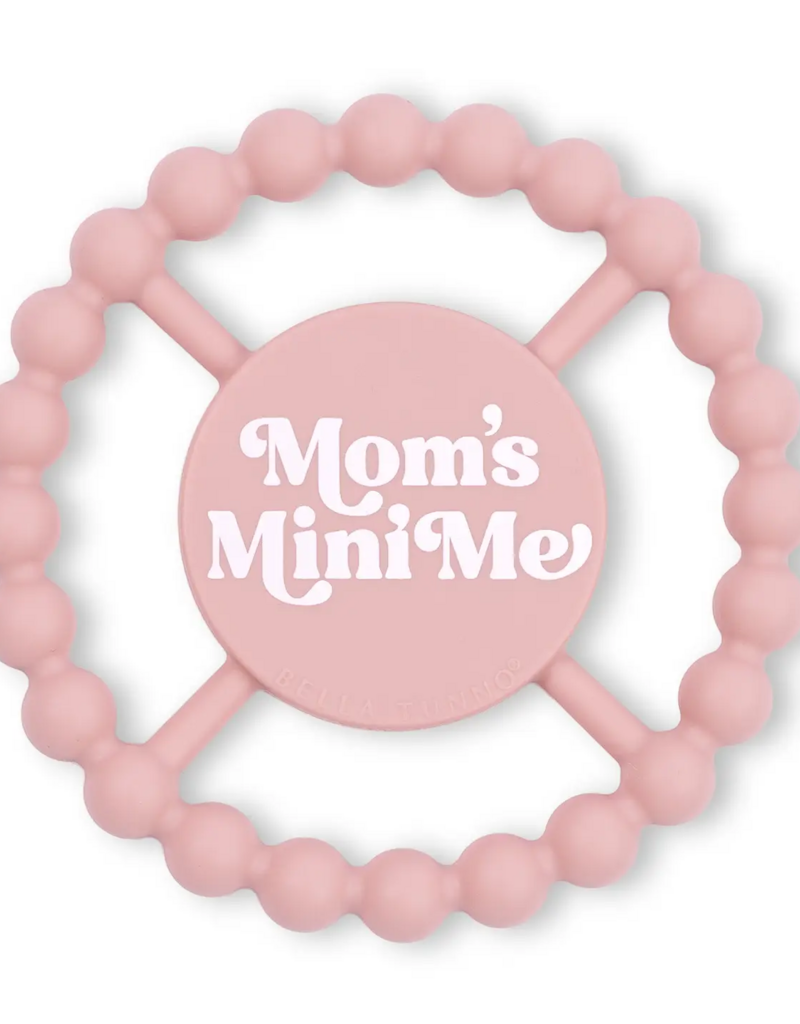 Bella Tunno Happy Teether Moms Mini Me
