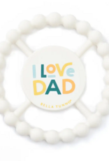 Bella Tunno Happy Teether I Love Dad
