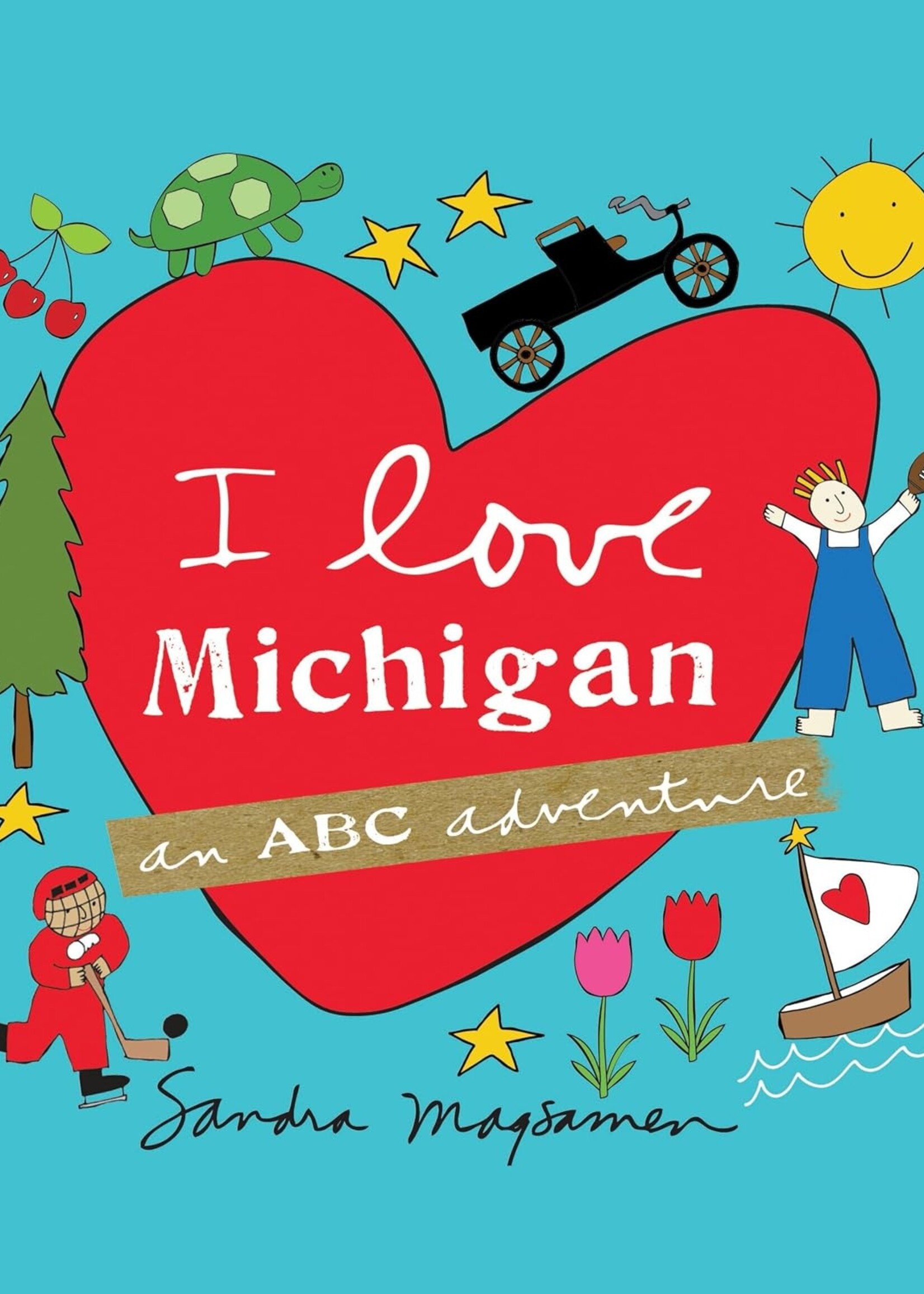 I Love Michigan (An ABC Adventure)