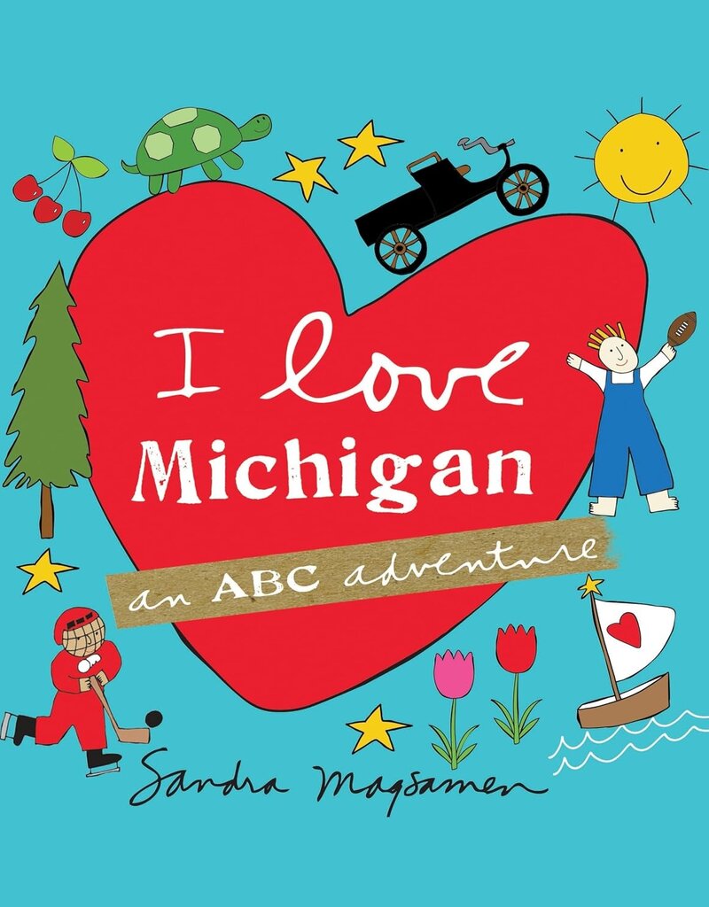 I Love Michigan (An ABC Adventure)