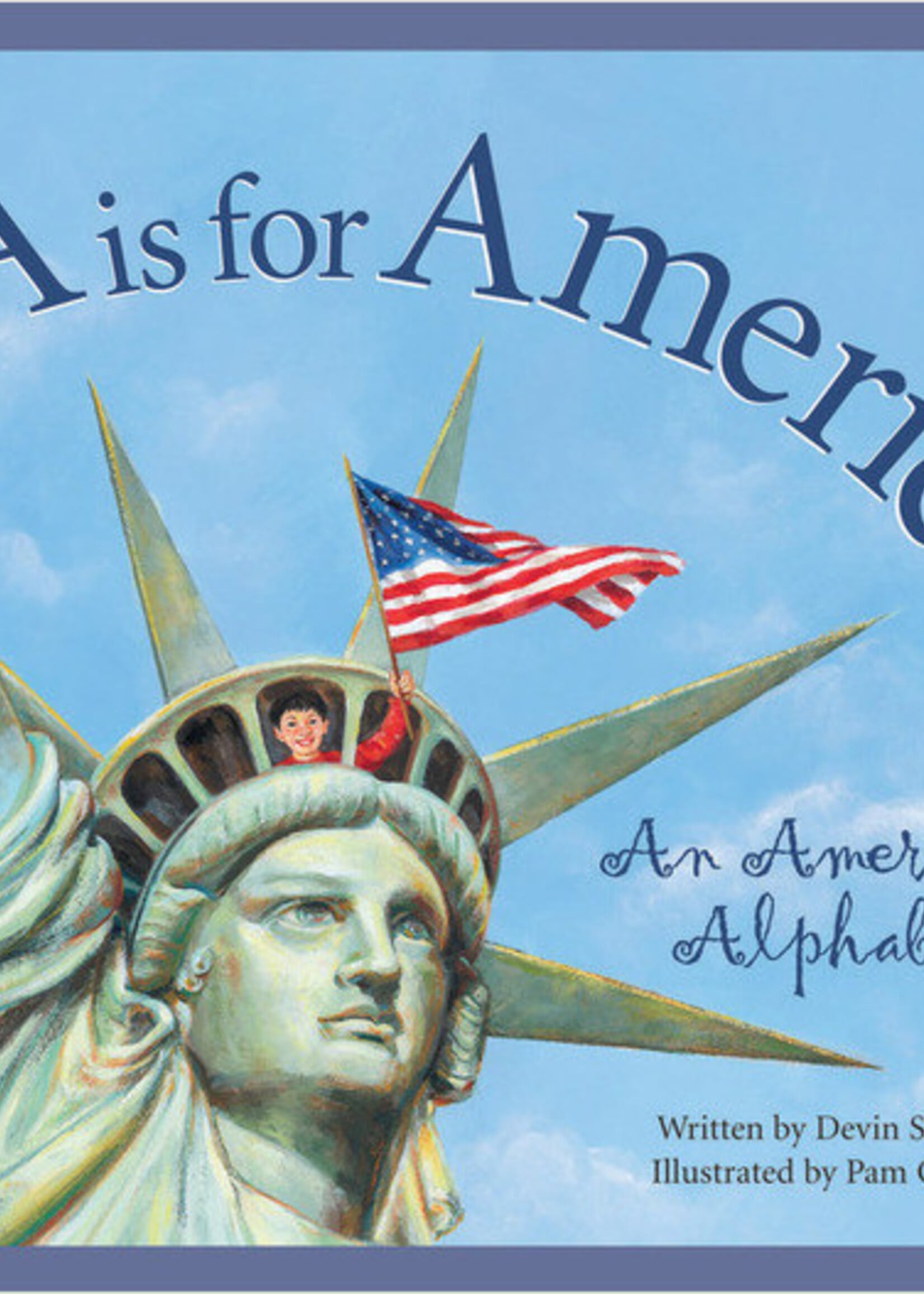 Sleeping Bear Press A is for America: An American Alphabet