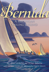 Sleeping Bear Press Bernida: A Michigan Sailing Legend