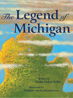 Sleeping Bear Press The Legend of Michigan
