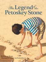 Sleeping Bear Press The Legend of the Petoskey Stone