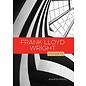 Frank Lloyd Wright - Odysseys in Artistry