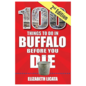 100 Things to Do in Buffalo Before You Die 2nd edition