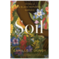 Soil: The Story of a Black Mother's Garden-Paperback