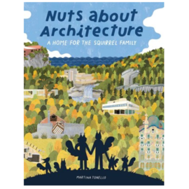 Nuts about Architecture: A Home for the Squirrel Family